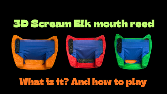 Reel Elk Class 3D SCREAM Elk mouth reed instructions 1